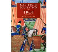 Masters of Equitation on the Trot