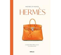 Masters of Fashion: Hermes by Victorine Lamothe - 9783961717996