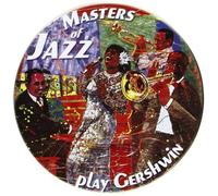 Masters Of Jazz Play Gershwin