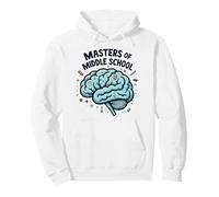 Masters of Middle School Teacher Appreciation Gift - Teacher Encouragement Pullover Hoodie, Adult Unisex, White, Large