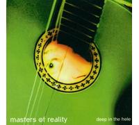 MASTERS OF REALITY - DEEP IN THE HOLE CD NEW