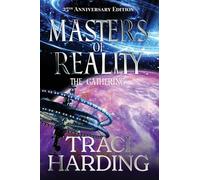 Masters of Reality: The Gathering: 3 (Ancient Future)