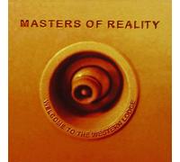 Masters of Reality - Welcome to the Western Lodge