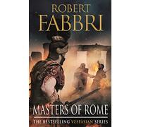 Masters of Rome: The heart-pounding bestselling Roman epic: 5 (Vespasian, 5)