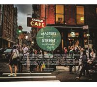 Masters of Street Photography