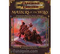 Masters of the Wild: A Guidebook to Barbarians, Druids and Rangers (Dungeons & Dragons)