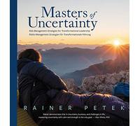 Masters of Uncertainty: Risk Management Strategies for Transformational Leadership