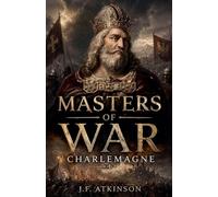 Masters of War: Charlemagne: 39