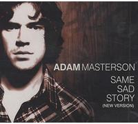 Masterson, Adam - Same Sad Story [New Version]