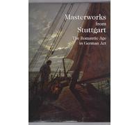 Masterworks from Stuttgart: The Romantic Age in German Art