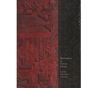 Masterworks of Chinese Lacquer from the Mike Healy Collection