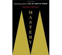 Mastery by Greene, Robert (2012) Hardcover