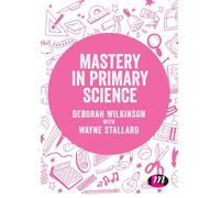 Mastery in primary science