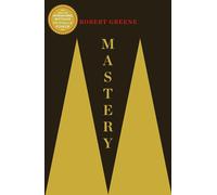 Mastery: (The Modern Machiavellian Robert Greene Main)