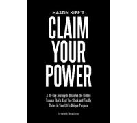 Mastin Kipp Claim Your Power (Paperback)