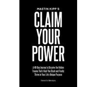 Mastin Kipp Claim Your Power (Paperback)