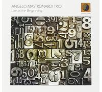 Angelo Trio Mastronardi - Like at the Beginning