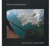 Mastronardi Angelo - New Things Same Words