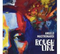 Angelo Mastronardi - Rough Line