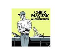 Masuak, Chris -& Los Eternos- - Another Lost Weekend [Import]