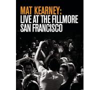Mat Kearney: Live at The Fillmore San Francisco (Live Nation Studios)