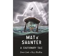 Mat o' Shanter : A cautionary tale