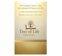 MAT Quick-Start 7-Day Devotional & Recovery Kit: Tools for A Lifetime