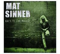 Mat Sinner - Back To The Bullet (Re-Issue)