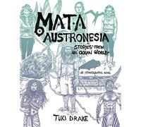 Mata Austronesia: Stories from an Ocean World