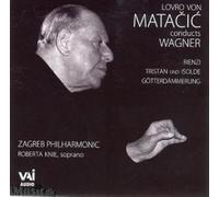 Matacic,Lovro Von - Matacic Conducts Wagner