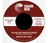 Matador! Soul Sounds - The Juice Ain't Worth the Squeeze [VINYL]