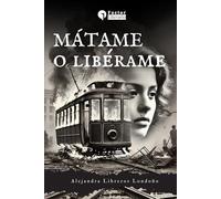 Mátame o libérame: Una chispa de fuego en el invierno de la guerra