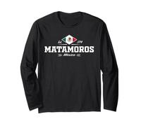 Matamoros Mexico Long Sleeve T-Shirt