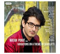 Matan Porat - Variations On A Theme By Scarlatti