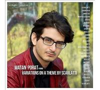 Matan Porat - Variations On A Theme By Scarlatti