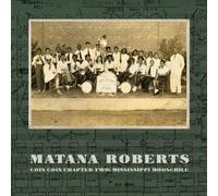 Matana Roberts - Coin Coin C. 2: Mississippi Moonchile [VINYL]