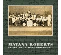 Matana Roberts - Coin Coin C. 2: Mississippi Moonchile