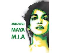 Matangi / Maya / M.I.A.