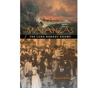 Matanzas: The Cuba Nobody Knows