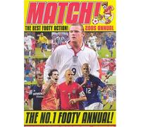 "Match" Annual 2005: From the Makers of Britain's Best-selling Football Magazine!