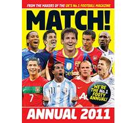 Match Annual 2011: From the Makers of the UK's Bestselling Football Magazine