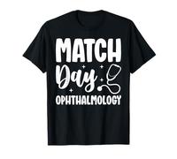 Match Day Funny Ophthalmology Vision Eye Doctor Appreciation T-Shirt