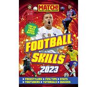 Match! Football Skills 2023 (The Official Match! Football Skills Annual)