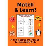 Match & Learn!: A Fun Matching Workbook for Kids (Ages 3-6)