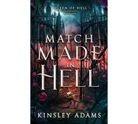 Match Made in Hell: 1 (Queen of Hell)