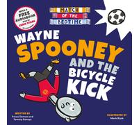 Match of the Bedtime: Wayne Spooney and the Bicycle Kick