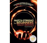 Match-Striking for Beginners: Activating individual and collective power for a more just world