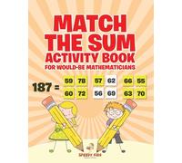Match the Sum Activity Book for Would-Be Mathematicians