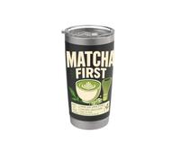 Matcha First Zen Morning Ritual Drink Stainless Steel Insulated Tumbler