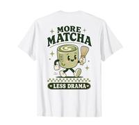 Matcha Less Drama Tea Lover Kawaii Japanese T-Shirt